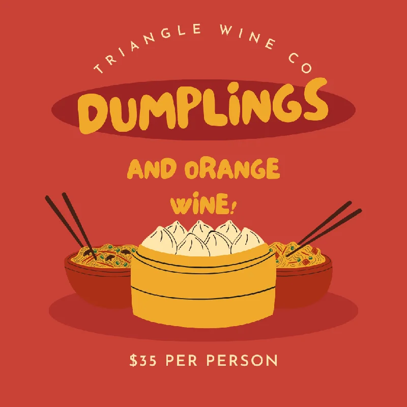 (6/22/24) $35 Dumplings and Orange Wine Class-Cary